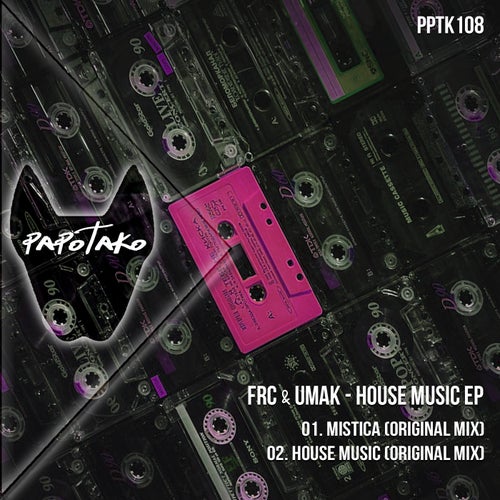 FRC, UMAK – House Music Ep [PPTK108]